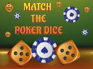 Match The Porker Dice Online Game